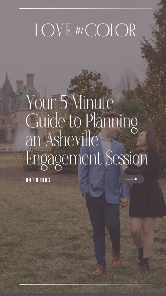 Your 5-Minute Guide to Planning an Asheville Engagement Session